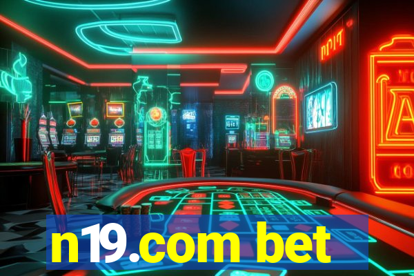 n19.com bet