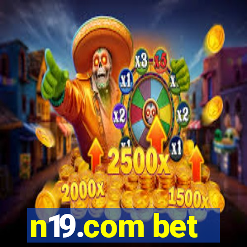 n19.com bet