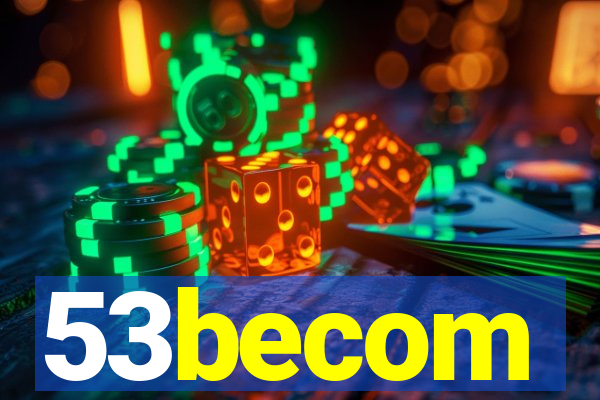 53becom