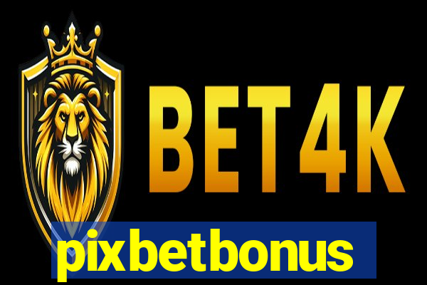 pixbetbonus