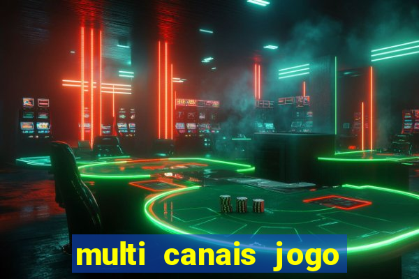 multi canais jogo do flamengo