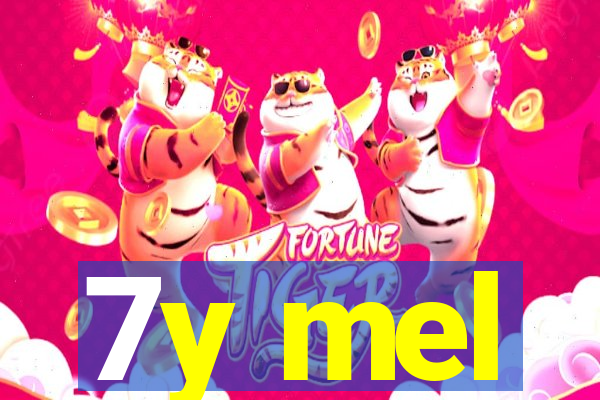 7y mel