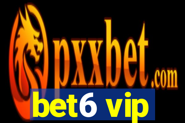 bet6 vip