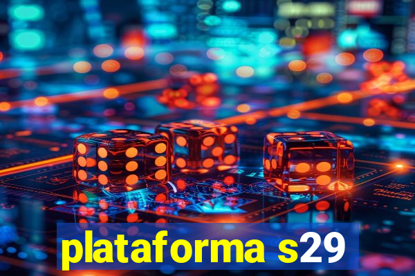 plataforma s29