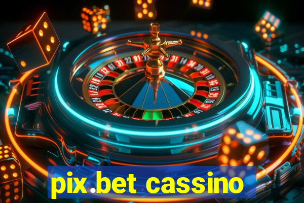 pix.bet cassino