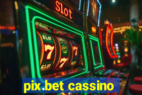 pix.bet cassino