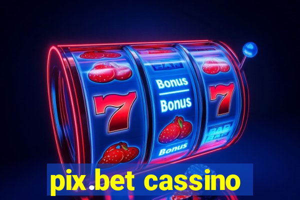 pix.bet cassino