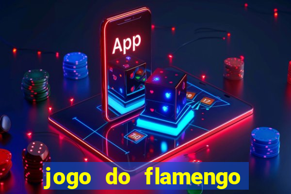 jogo do flamengo multi canais