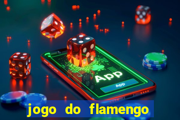 jogo do flamengo multi canais