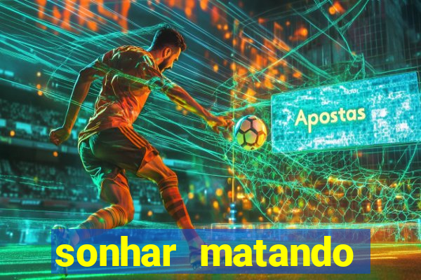 sonhar matando porco jogo do bicho