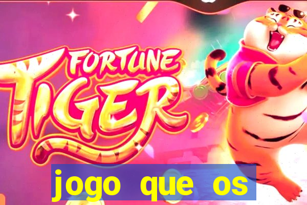 jogo que os famosos jogam para ganhar dinheiro