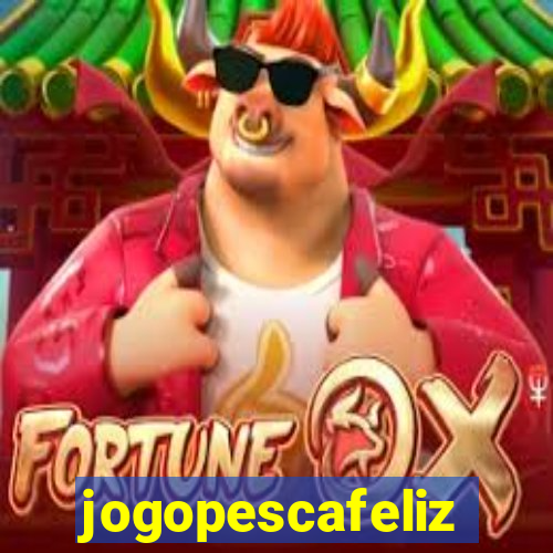 jogopescafeliz