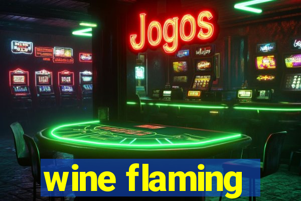 wine flaming