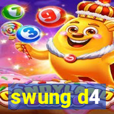 swung d4