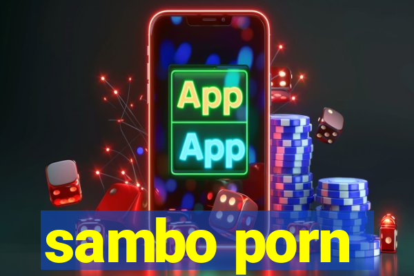 sambo porn