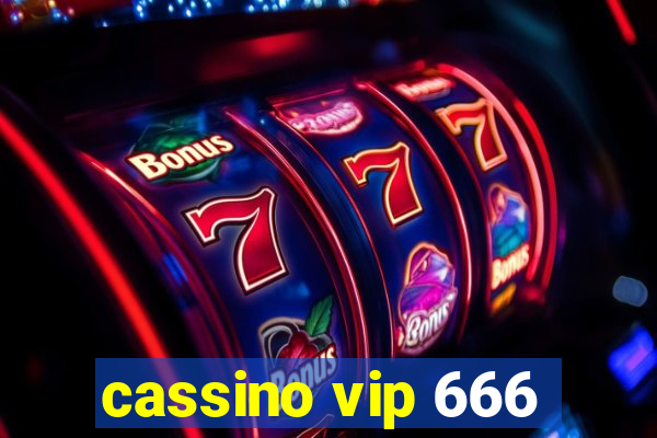 cassino vip 666