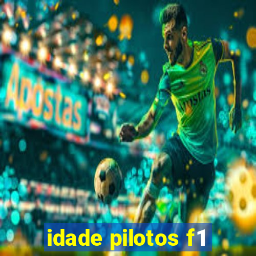 idade pilotos f1