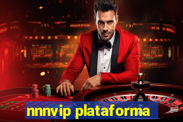 nnnvip plataforma