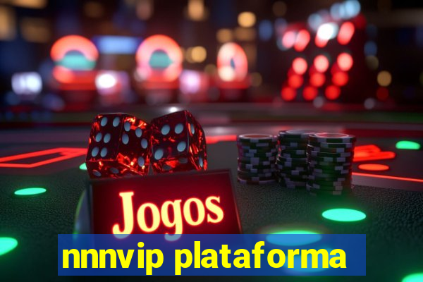 nnnvip plataforma