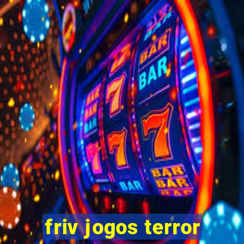 friv jogos terror