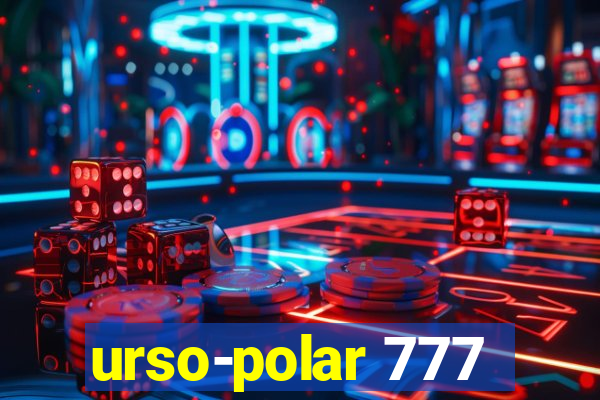 urso-polar 777