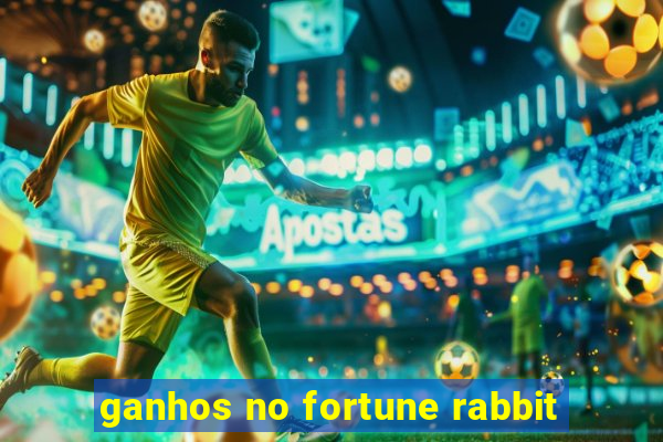 ganhos no fortune rabbit