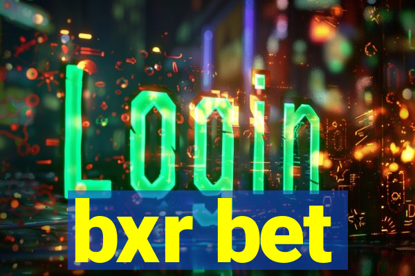 bxr bet