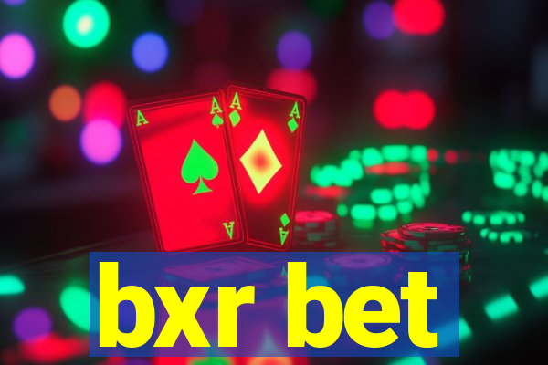 bxr bet