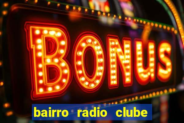 bairro radio clube em santos