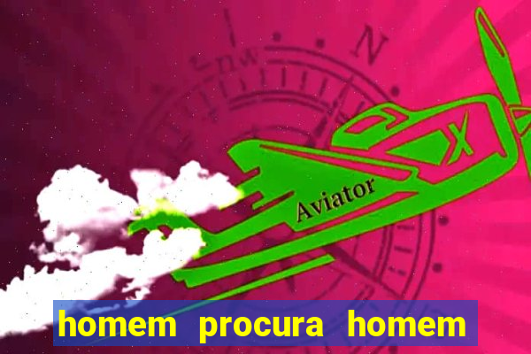 homem procura homem em botafogo rj