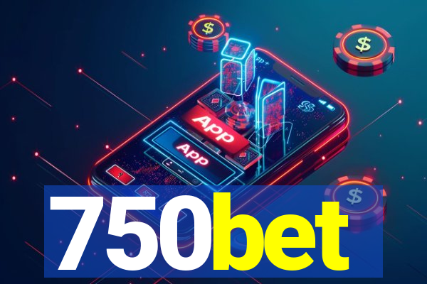 750bet