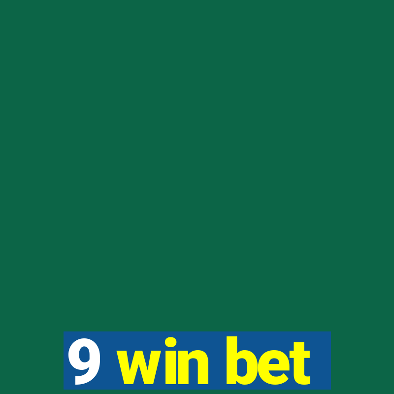 9 win bet