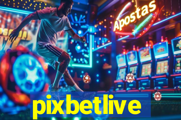 pixbetlive