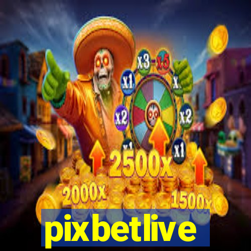 pixbetlive