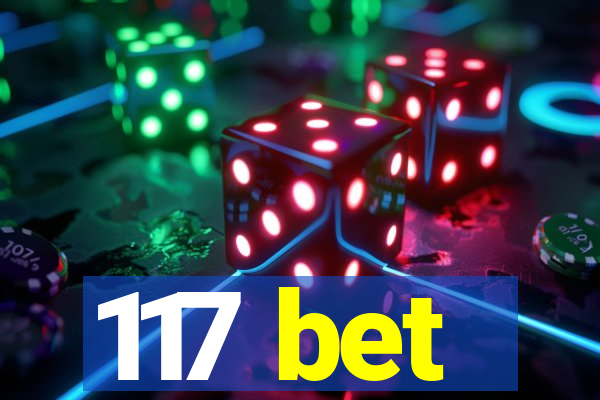 117 bet