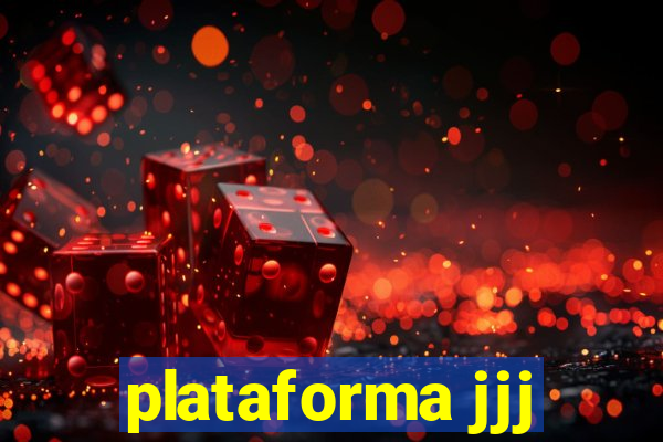 plataforma jjj