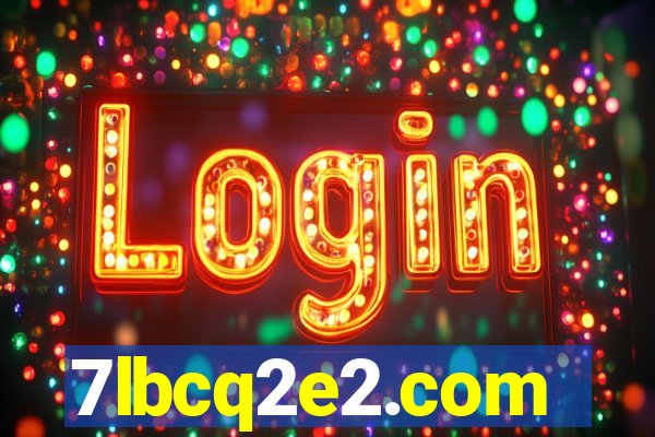 7lbcq2e2.com