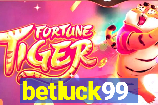 betluck99