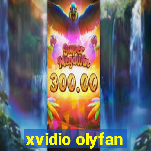 xvidio olyfan