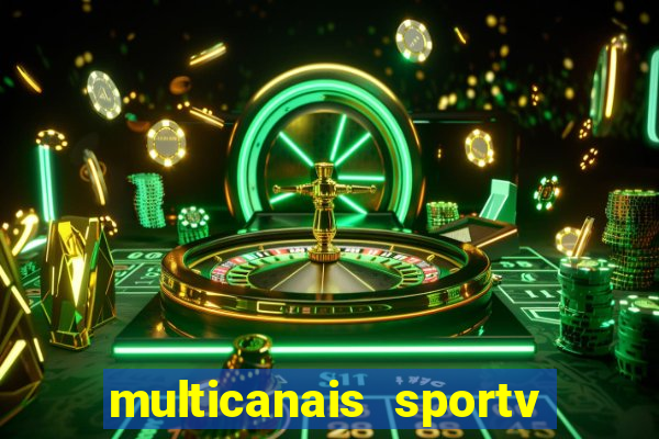 multicanais sportv 2 ao vivo