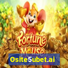 Osite5ubet.ai