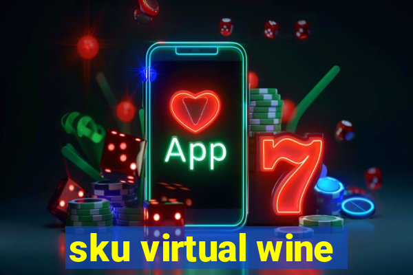 sku virtual wine