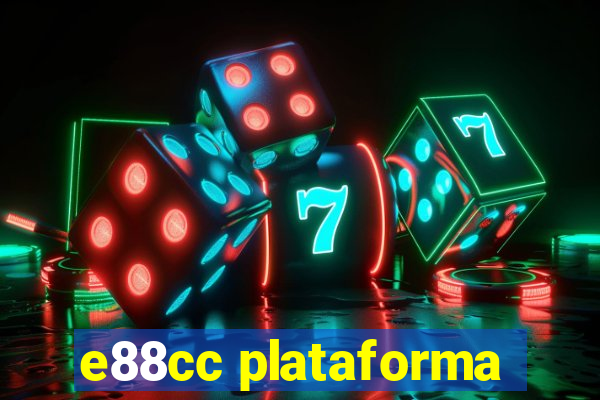 e88cc plataforma