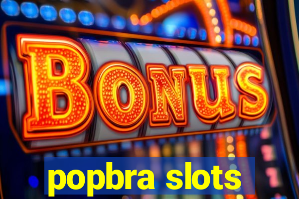 popbra slots