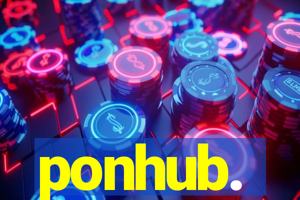 ponhub.