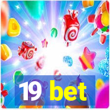 19 bet