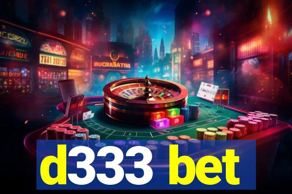 d333 bet