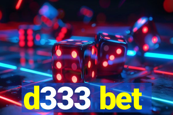 d333 bet