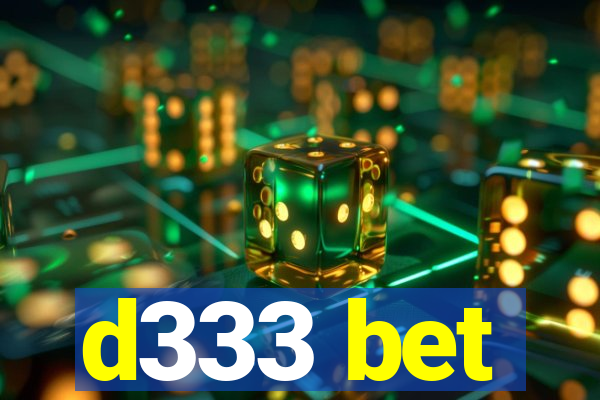 d333 bet