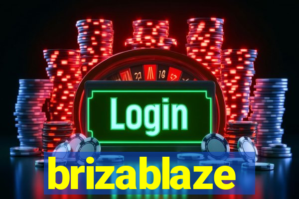 brizablaze